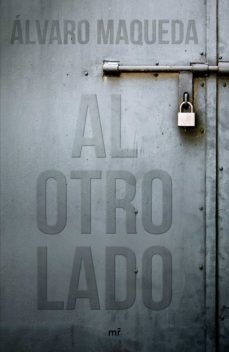 al otro lado (ebook)-alvaro maqueda-9788427044869