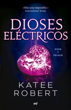 dioses electricos (electric idol)-katee robert-9788427051669