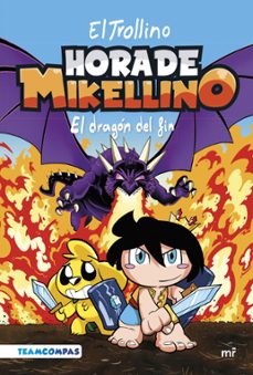 hora de mikellino 2. el dragón del fin (ebook)-9788427052369