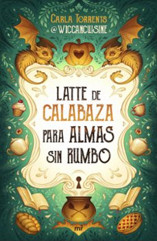 latte de calabaza para almas sin rumbo-9788427053069