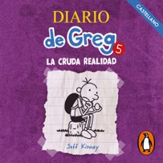 diario de greg 5 - la cruda realidad (audiolibro)-jeff kinney-9788427215269