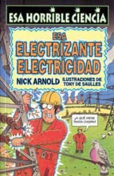 esa electrizante electricidad-nick arnold-9788427220669