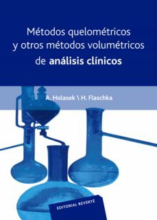 metodos quelometricos y otros metodos volumetricos de analisis clinicos (ebook)-a. holasek-9788429190069