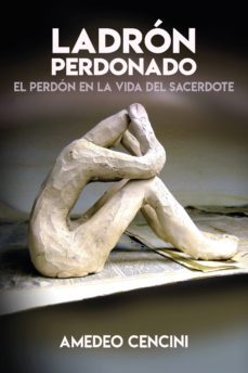 ladron perdonado (ebook)-amedeo cencini-9788429327069