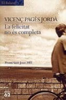 la felicitat no es completa-9788429751369