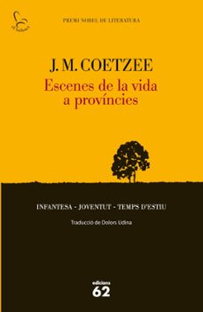 escenes de la vida a provincies-j.m. coetzee-9788429769869