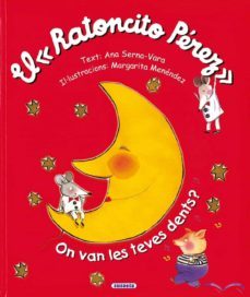 el ratoncito perez: on van les teves dents?-9788430550869