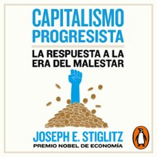 capitalismo progresista (audiolibro)-joseph e. stiglitz-9788430626069