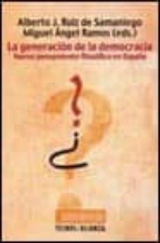 la generacion de la democracia: nuevo pensamiento filosofico en e spaña-9788430937769