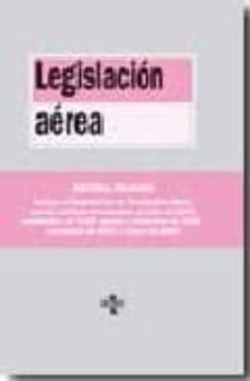legislacion aerea (decima edicion)-enrique mapelli lopez-9788430944569