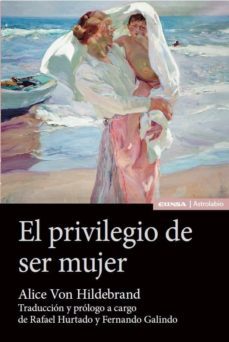 el privilegio de ser mujer-rafael hurtado dominguez-9788431334369