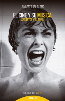 el cine y su musica. secretos y claves-lamberto del alamo caballero-9788432152269
