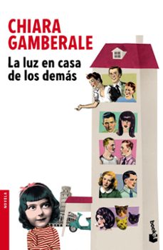 la luz en casa de los demas-chiara gamberale-9788432224669