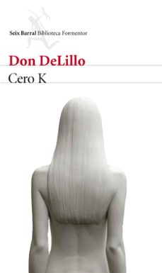 cero k-don delillo-9788432229169