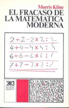 fracaso matematica moderna, el.-m. kline-9788432302169