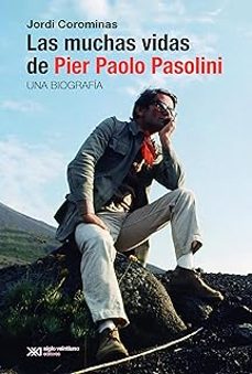 las muchas vidas de pier paolo pasolini-jordi corominas-9788432321269
