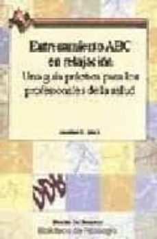 entrenamiento abc en relajacion. una guia practica de los profesi onales de la salud-jonathan c. smith-9788433015969