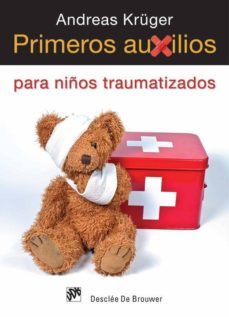 primeros auxilios para niños traumatizados-9788433025869