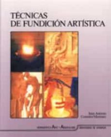 tecnicas de fundicion artistica-juan antonio corredor martinez-9788433823069