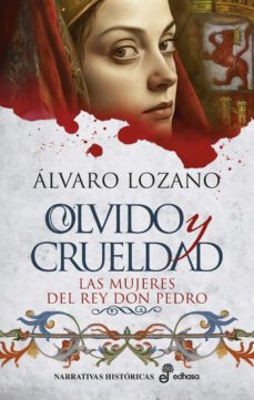 olvido y crueldad (ebook)-alvaro lozano-9788435049269