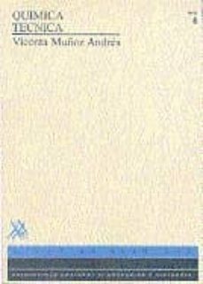 quimica tecnica (t. 6) (uned)-vicenta muñoz andres-9788436228069