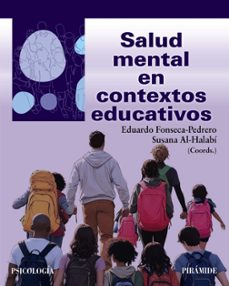 salud mental en contextos educativos-eduardo fonseca pedrero-susana al halabi-9788436850369
