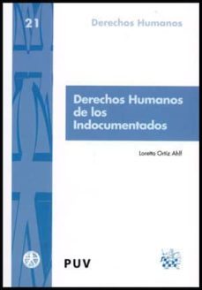 derechos humanos de los indocumentados-loretta ortiz ahlf-9788437090269