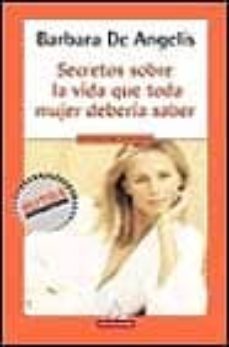 secretos sobre la vida que toda mujer deberia saber-9788439706069