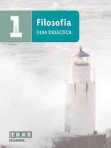 filosofia 1º batxillerat guia ed 2016-9788441224469