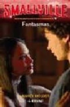 fantasmas (smallville, 3)-9788441414969