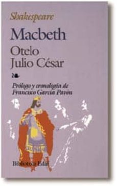 macbeth. otelo. julio cesar-william shakespeare-9788441422469