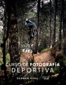 curso de fotografia deportiva (photoclub)-german vidal ponce-9788441544369