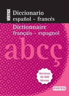 diccionario vertice español-frances / dictionnaire français-espag nol-9788444110769