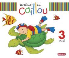 vacaciones con caillou 3 años-luisa maria lopez gomez-9788444151069