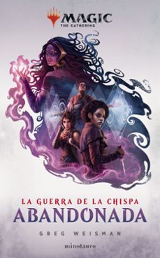 magic. la guerra de la chispa: abandonada nº2-greg weisman-9788445007969