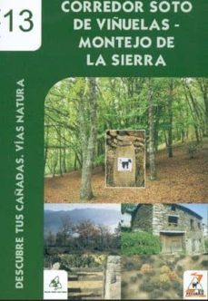 corredor soto de viñuelas - montejo de la sierra (col. descubre t us cañadas nº 13)-9788445126769