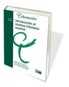 introduccion al sistema financiero y tributario español (11ªed)-9788445416969