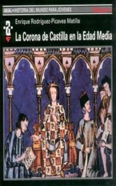 la corona de castilla en la edad media-9788446010869
