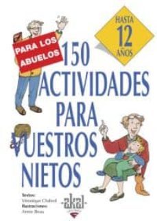 150 actividades para vuestros nietos: hasta 12 años-9788446011569