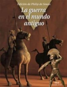 la guerra en el mundo antiguo-philip de souza-9788446027669