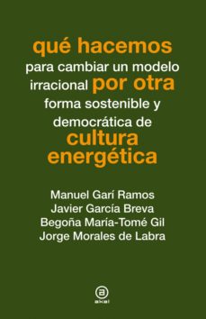 que hacemos por otra cultura energetica-9788446038269