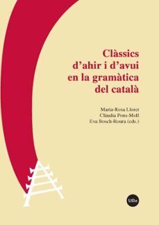 classics d ahir i d avui en la gramatica del catala-9788447542369