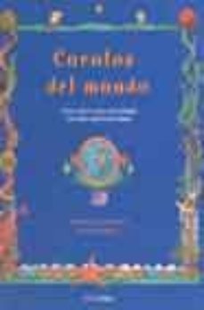 cuentos del mundo: aventuras para descubrir lugares desconocidos-9788448017569