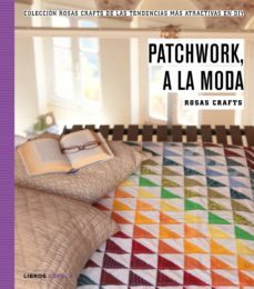 rosas crafts. patchwork, a la moda-9788448021269