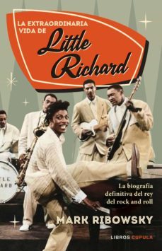 la extraordinaria vida de little richard (ebook)-mark ribowsky-9788448035969