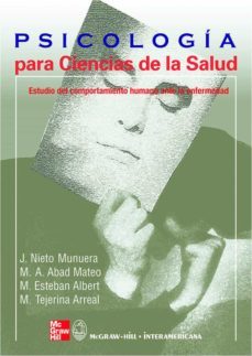 psicologia para ciencias de la salud: estudio del comportamiento humano ante la enfermedad-9788448606169