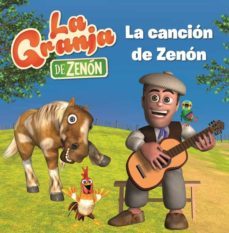 la granja de zenon : la cancion de zenon-9788448849269