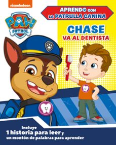 chase va al dentista (paw patrol patrulla canina)-9788448854669