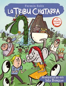 aventuras en isla bosque (la tribu chatarra 2)-fermin solis-9788448857769