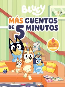 bluey. recopilatorio de cuentos - mas cuentos de 5 minutos (edici on en español)-9788448872069